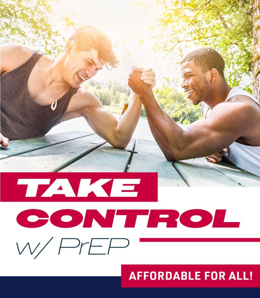 Two people smiling while arm wrestling with the words, "Take Control with PrEP"